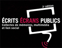 Collectes de mémoire, multimédia et lien social Brest, les 23 et 24 mars