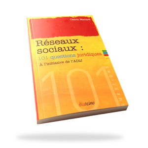 101-questions-juridiques-sur-les-reseaux-sociaux