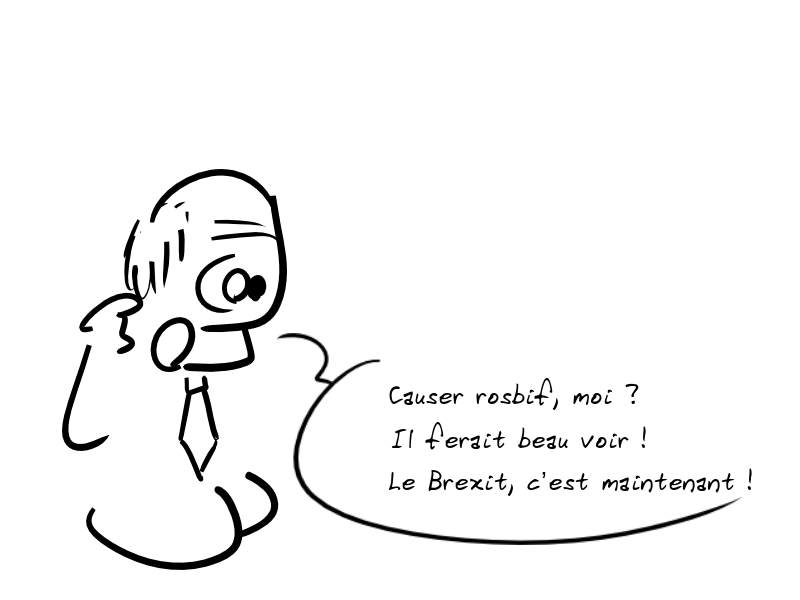 Le Brexit, c’est maintenant